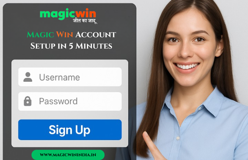 Read more about the article Magic Win Account Setup in 5 Minutes